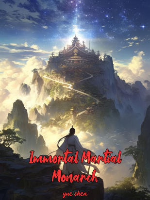 Immortal Martial Monarch